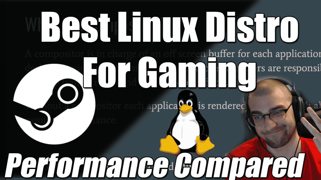 Best Linux Distributions For Gaming 2020 downthecrop